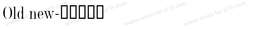 Old new字体转换
